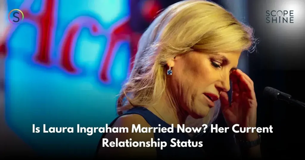 Is Laura Ingraham Married Now Her Current Relationship Status