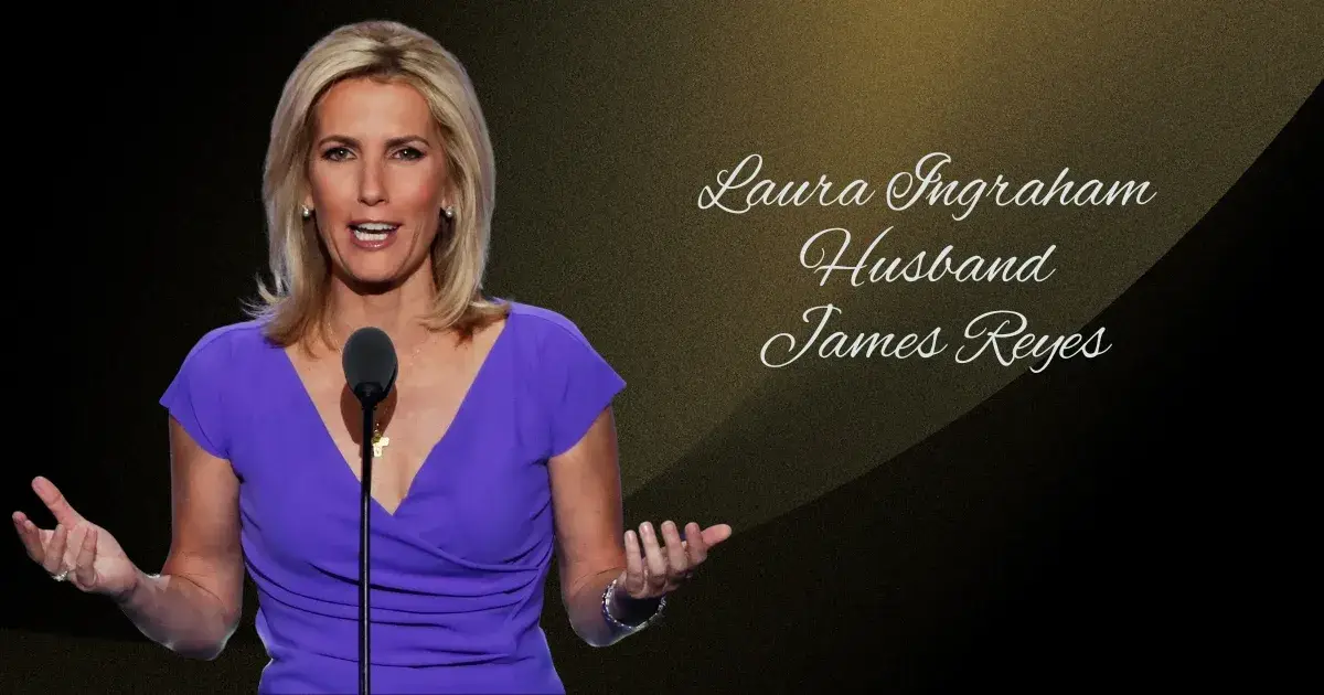 Laura Ingraham Husband James Reyes: A Deep Dive Into Their Relationship